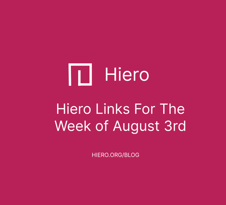 Hiero Links For The Week of August 3rd