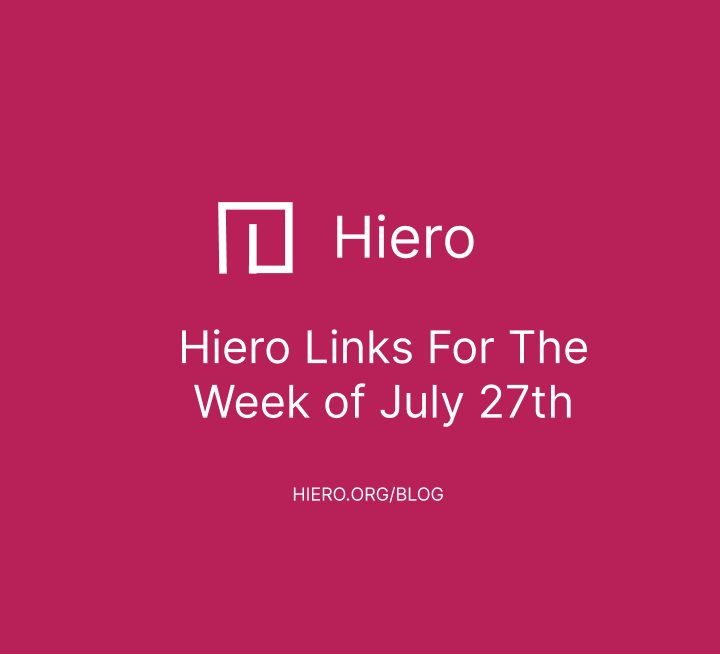 Hiero Links For The Week of July 27th