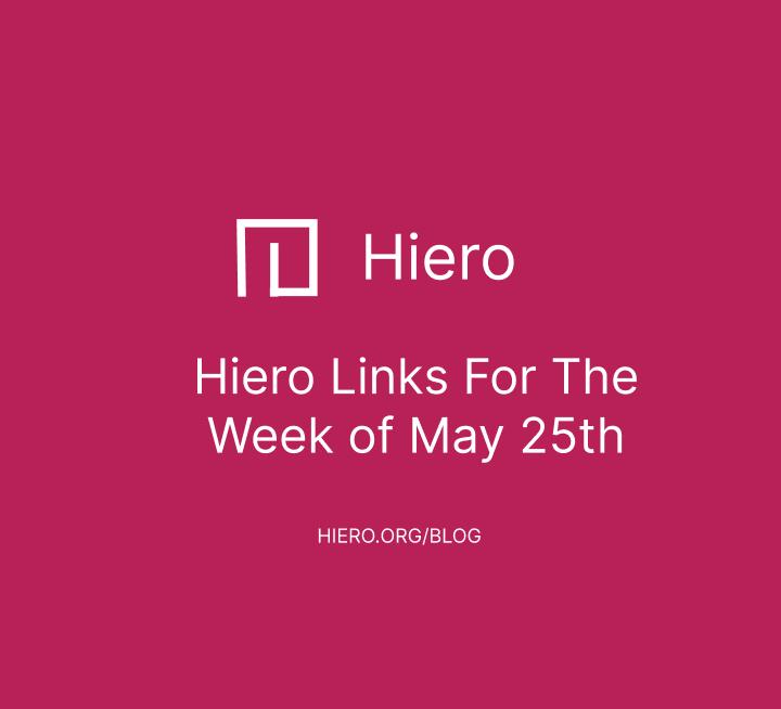 Hiero Links For The Week of May 25th